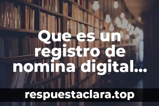 Que es xml en contabilidad tesis 7 Que es un registro de nomina digital xml