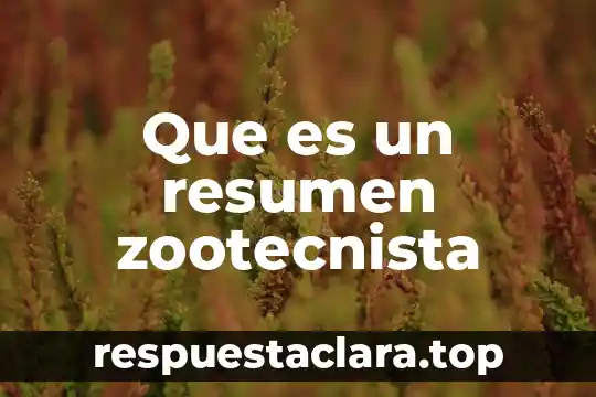 Que es el dolor de panza segun las creencias populares 3 Que es un resumen zootecnista