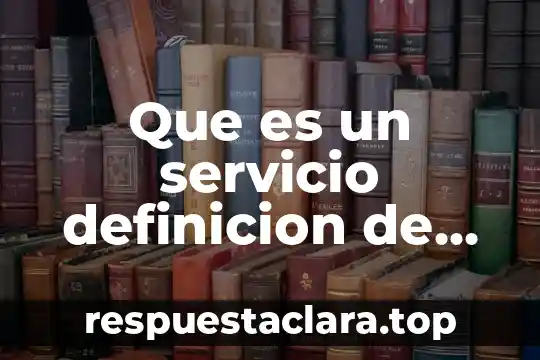 Que es un servicio definicion de kotler