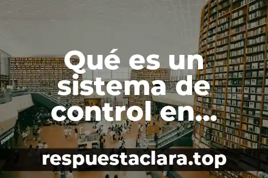 Por que es importante tener una firma estable 7 Qué es un sistema de control en estado estable