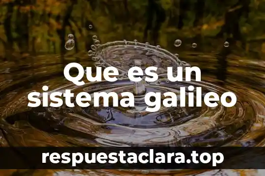 Que es un sistema galileo