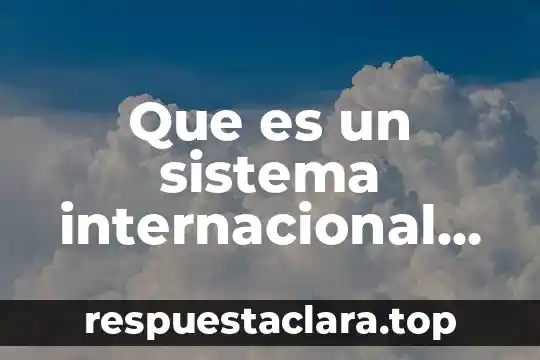 Qué es arte contemporáneo en las artes visuales 6 Que es un sistema internacional contemporaneo en psicologia