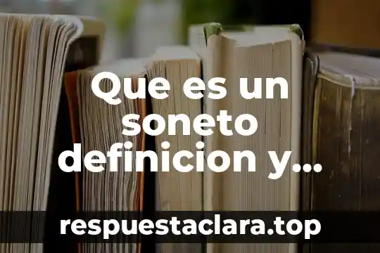 Que es un soneto definicion y ejemplos
