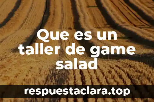 Que es un taller de game salad