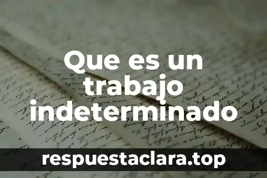 Células escamosas atípicas de significado indeterminado qué es 5 Que es un trabajo indeterminado