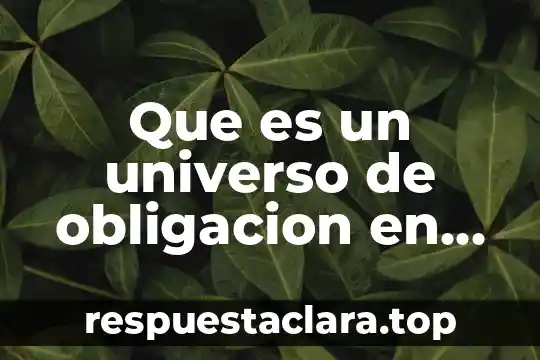 Que es un universo de obligacion en filosofia