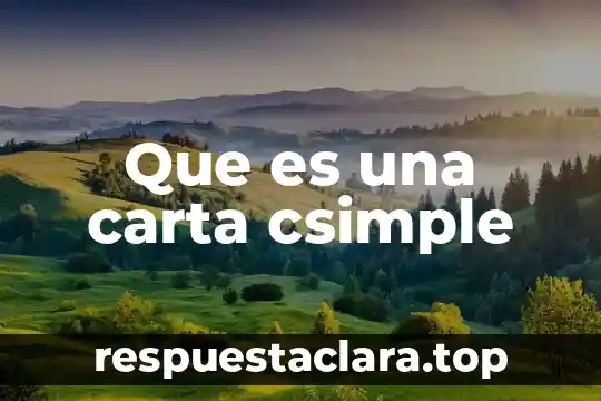 Que es una carta csimple