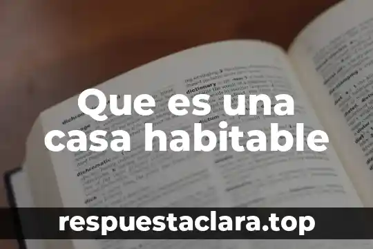 Qué es una casa de cambio de divisas 7 Que es una casa habitable