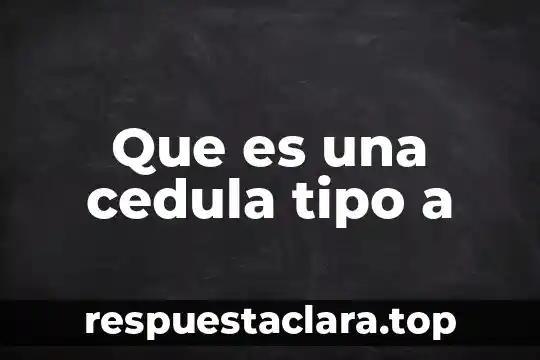 Tipo de planta que es la orquídea 4 Que es una cedula tipo a