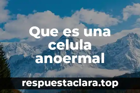 Que es un yaguarete animal 5 Que es una celula anoermal