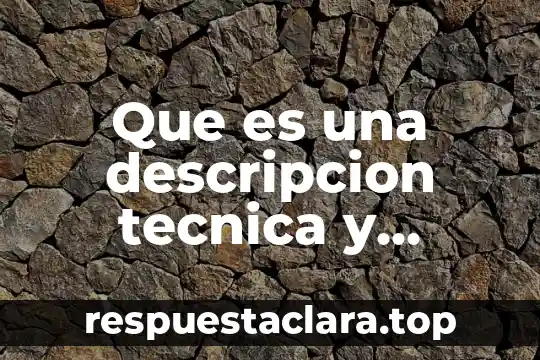 Qué es la figura literaria polisindeton y ejemplos 7 Que es una descripcion tecnica y literaria ejemplos