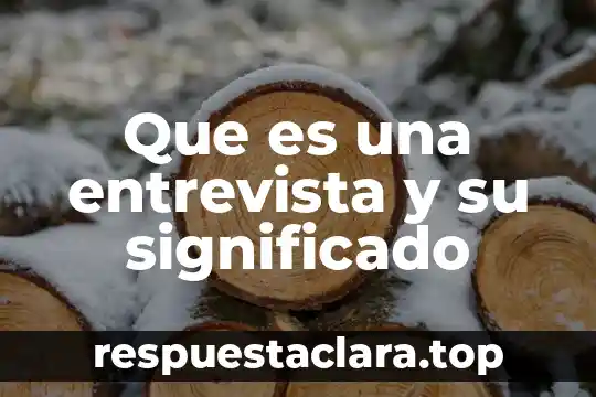 Qué es admon significado 3 Que es una entrevista y su significado