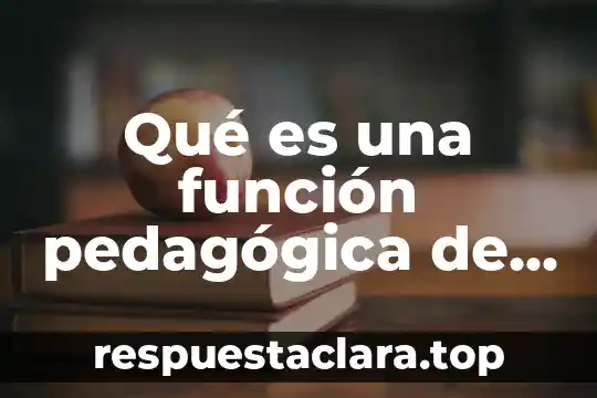 Que es una ojiva y cual es su funcion 4 Qué es una función pedagógica de gestión