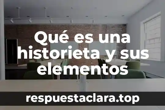 Qué es una historieta y sus elementos