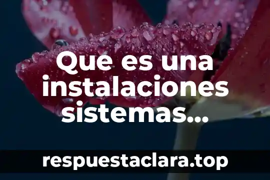 En instalaciones electricas que es el kramer 4 Que es una instalaciones sistemas fotovoltaico