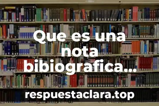 Que es el asombro significado 7 Que es una nota bibiografica significado