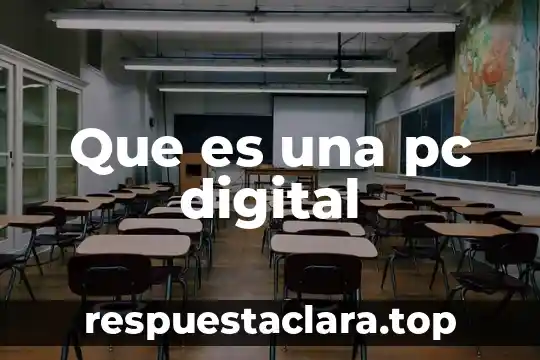 Que es una pc digital