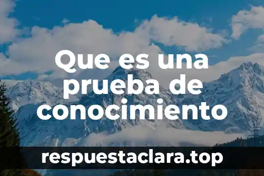 Que es la prueba de identidad para una planta 3 Que es una prueba de conocimiento