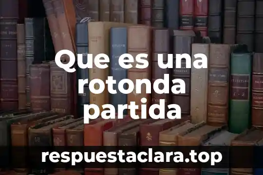 Qué es exultante significado 5 Que es una rotonda partida