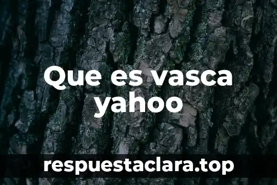 Que es vasca yahoo