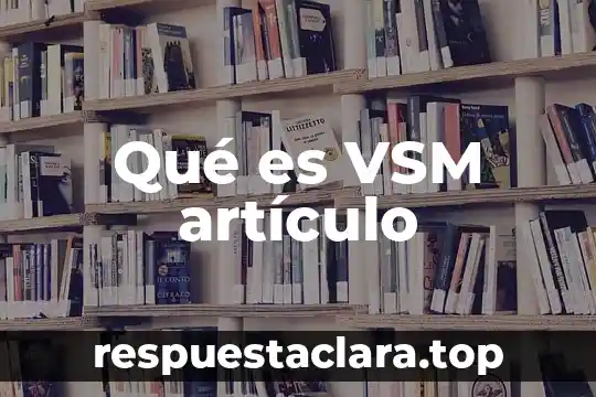 Que es uan celula animal 8 Qué es VSM artículo