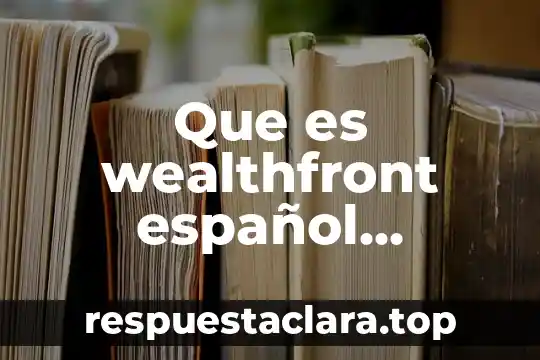 Que es wealthfront español analisis
