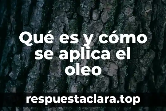 Que es primero corté o color 3 Qué es y cómo se aplica el oleo