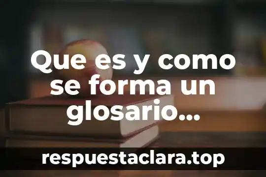 Que es un glosario de términos bíblicos 6 Que es y como se forma un glosario moodle