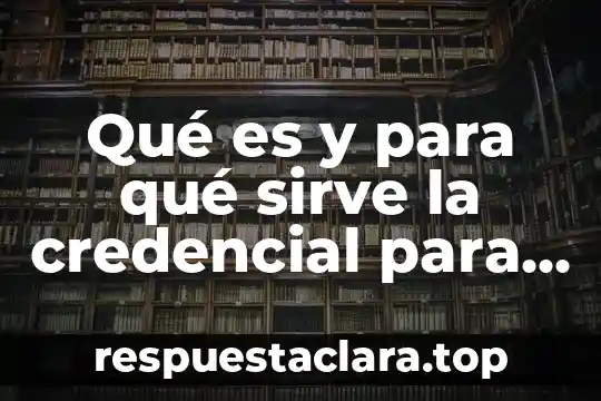 Qué es y para qué sirve la credencial para votar