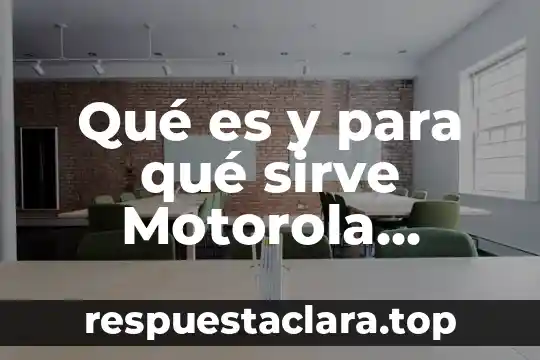Qué es y para qué sirve Motorola Modem Services
