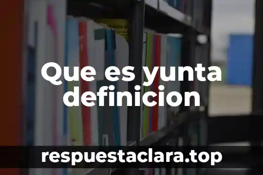 Que es yunta definicion