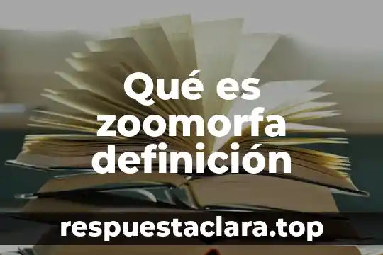 Qué es zoomorfa definición