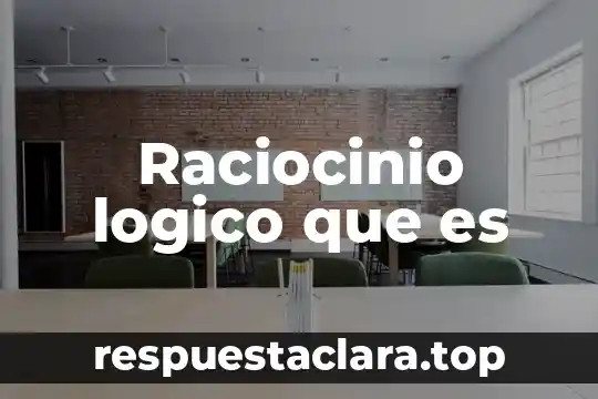 Raciocinio logico que es