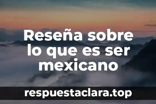 Que es la onza animal 8 Reseña sobre lo que es ser mexicano