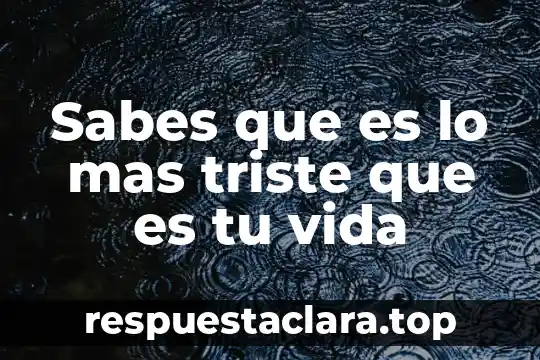 Que es una planta que refeje tu alma 8 Sabes que es lo mas triste que es tu vida