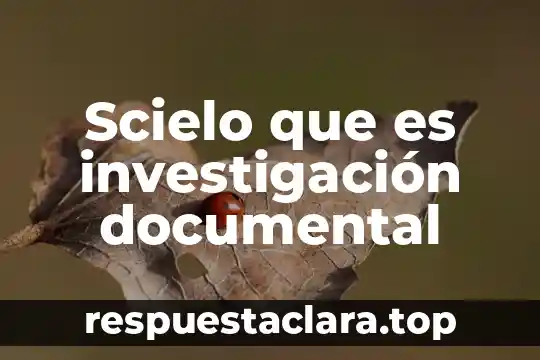Que es mercado significado scielo 7 Scielo que es investigación documental