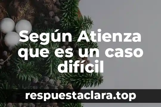 Que es mas dificil ecuaciones diferenciales y calculo vectorial 4 Según Atienza que es un caso difícil