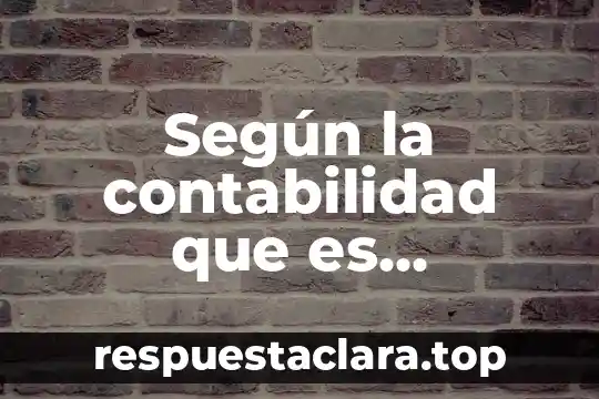 Según la contabilidad que es impuesto