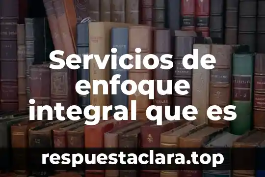 Que es lapsicologia humanista el ser humano como enfoque 6 Servicios de enfoque integral que es