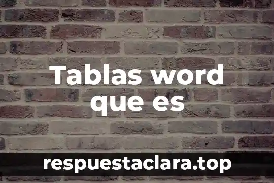 Tablas word que es