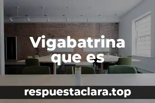 Vigabatrina que es
